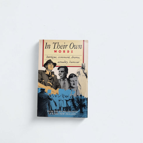 In Their Own Words – Radio New Zealand - Books Worth Keeping